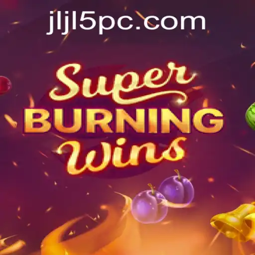Unveiling SuperBurningWins: A Fiery Game Adventure
